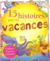 15 histoires pour les vacances