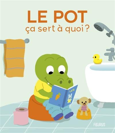 Le pot, ça sert à quoi ?