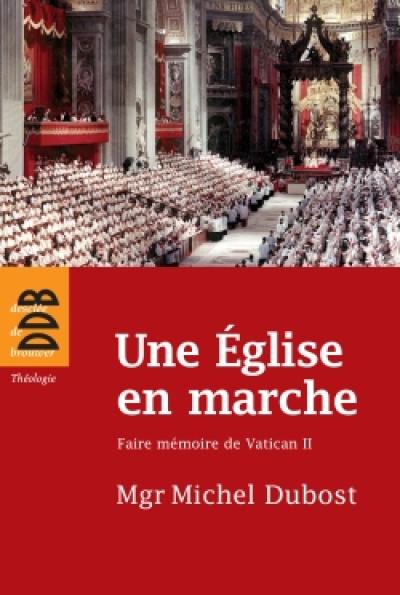 Une Eglise en marche : faire mémoire de Vatican II