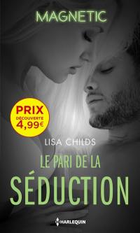 Le pari de la séduction : legal lovers