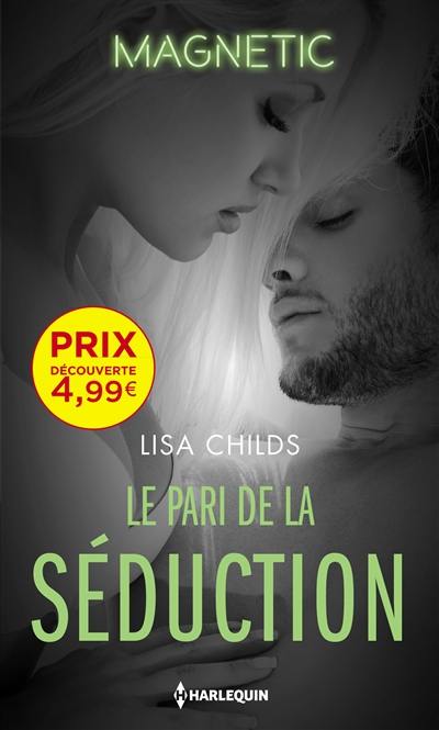 Le pari de la séduction : legal lovers