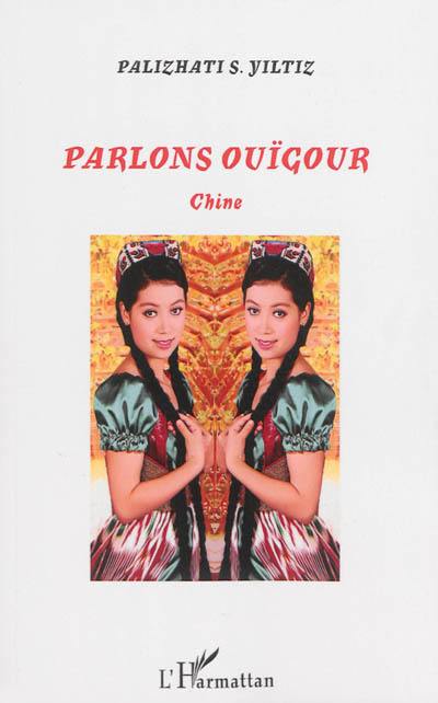 Parlons ouïgour : Chine