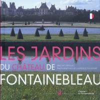 Les jardins du château de Fontainebleau