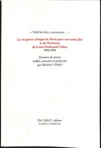 La réception critique de Féerie pour une autre fois et de Normance de Louis-Ferdinand Céline, 1952-1955