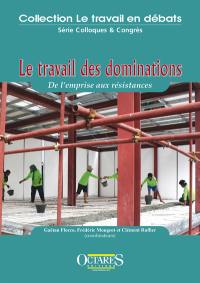 Le travail des dominations : de l'emprise aux résistances