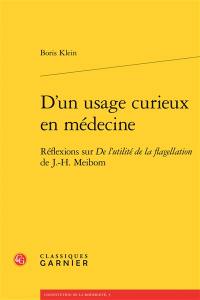 D'un usage curieux en médecine : réflexions sur De l'utilité de la flagellation de J.-H. Meibom