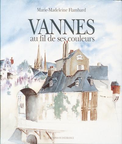 Vannes au fil de ses couleurs