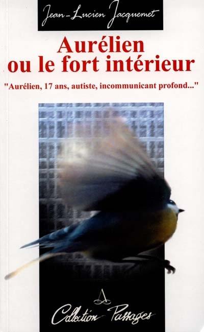 Aurélien ou Le for intérieur