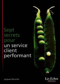 Sept secrets pour un service client performant