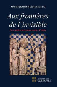 Aux frontières de l'invisible : un combat méconnu contre l'enfer