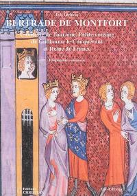 Bertrade de Montfort : la petite-cousine de Guillaume le Conquérant qui devint reine de France : biographie romancée