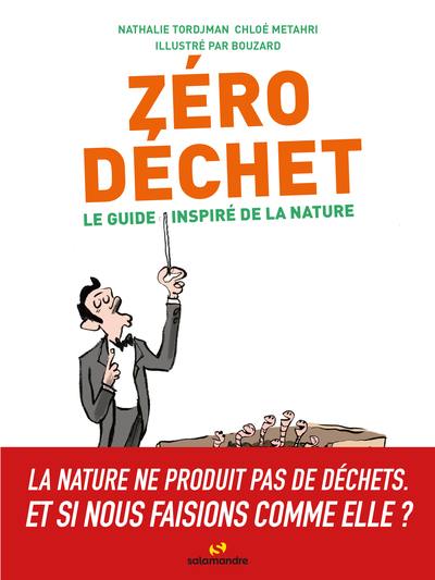 Zéro déchet : le guide inspiré de la nature