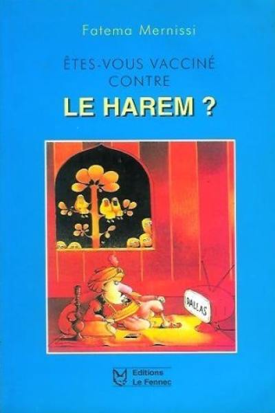 Etes vous vacciné contre le harem ?