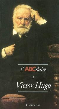 L'ABCdaire de Victor Hugo