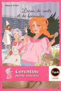 Corentine petite sorcière. Vol. 2. Leçon de sorts et de formules