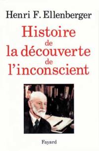 Histoire de la découverte de l'inconscient