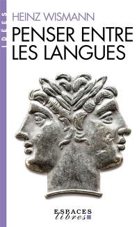 Penser entre les langues