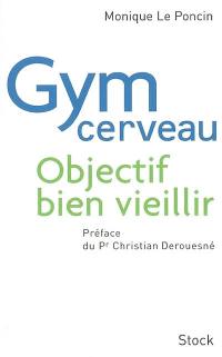 Gym cerveau : objectif bien vieillir