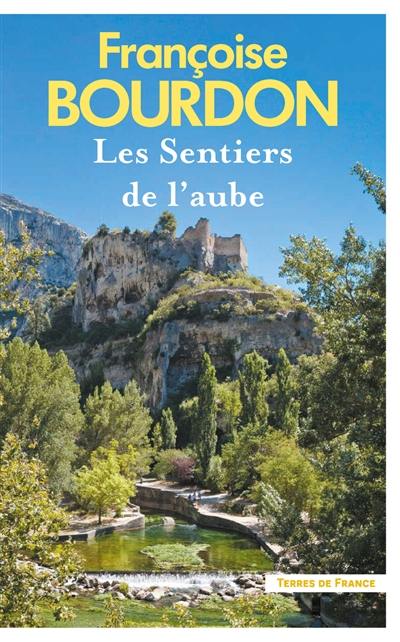 Les sentiers de l'aube Les sentiers de l'aube