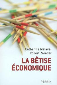 La bêtise économique