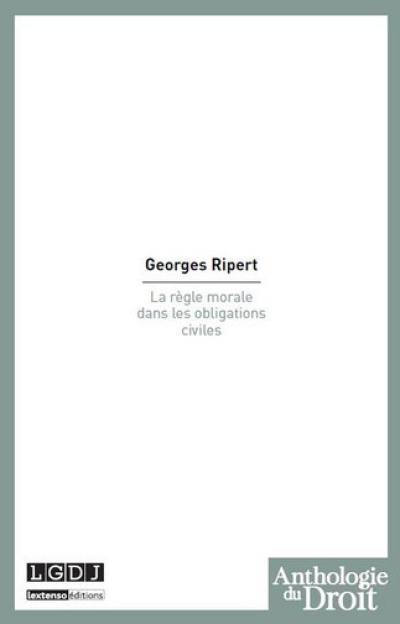 La règle morale dans les obligations civiles