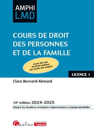 Cours de droit des personnes et de la famille : licence 1 : 2024-2025