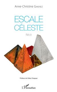 Escale céleste : récit