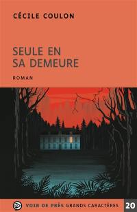 Seule en sa demeure