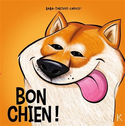 Bon chien !. Vol. 3