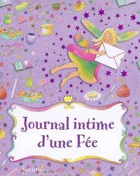 Journal intime d'une fée (à l'Ecole des Fées des dents de lait)