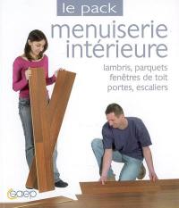 Le pack menuiserie intérieure : lambris, parquets, fenêtres de toit, portes, escaliers