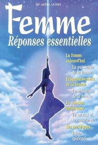 Femme : réponses essentielles