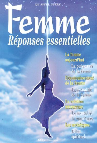 Femme : réponses essentielles