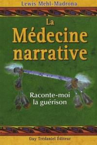 La médecine narrative : raconte-moi la guérison