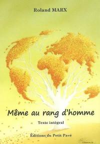 Même au rang d'homme