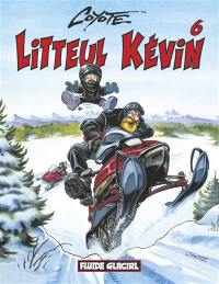 Litteul Kévin. Vol. 6