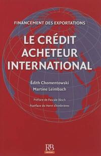 Le crédit acheteur international : financement des exportations