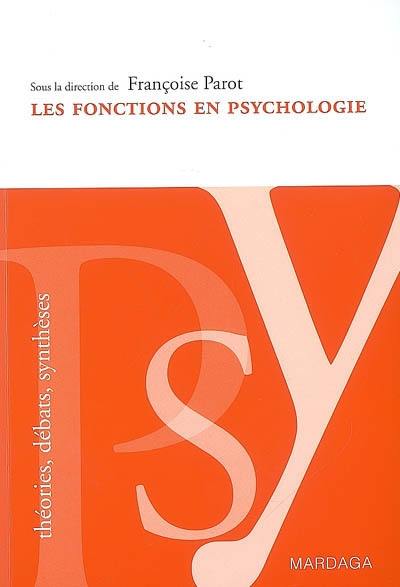 Les fonctions en psychologie : enjeux et débats