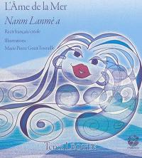 L'âme de la mer : récit. Nanm lanmè a