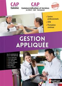 Gestion appliquée : CAP cuisine, CAP commercialisation et services en hôtel, café, restaurant