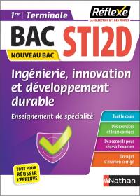 Ingénierie, innovation et développement durable : enseignement de spécialité 1re, Terminale STI2D : nouveau bac