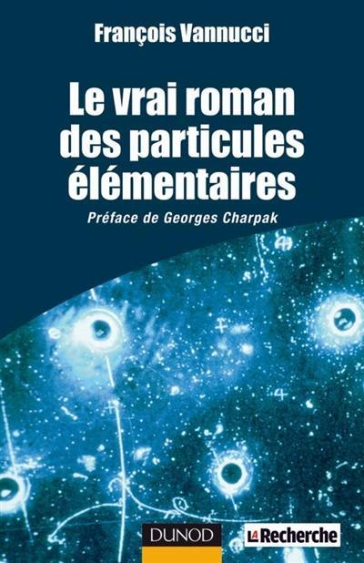 Les particules élémentaires : le vrai roman