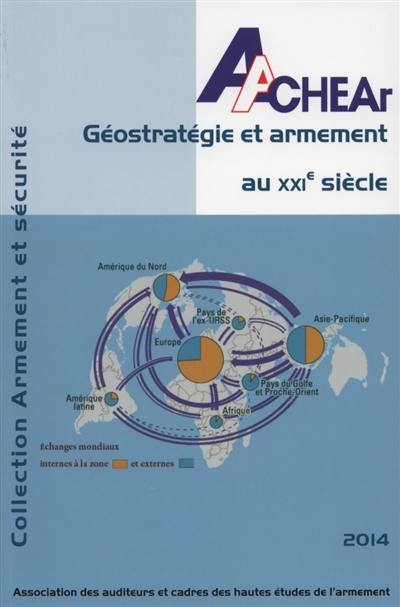 Géostratégie et armement au XXIe siècle