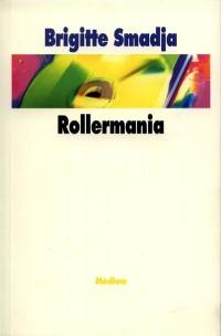 Rollermania