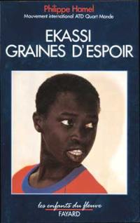 Ekassi, graines d'espoir