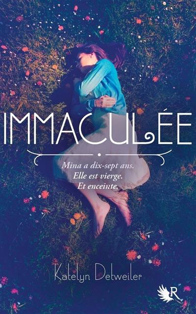 Immaculée. Vol. 1