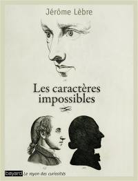 Les caractères impossibles