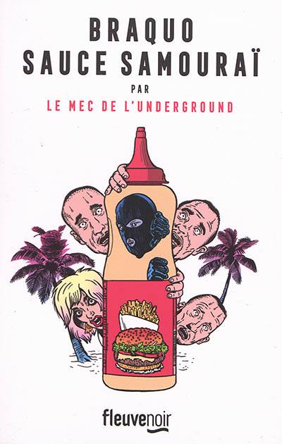 Braquo sauce samouraï : par le Mec de l'underground