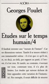 Etudes sur le temps humain. Vol. 4. Mesure de l'instant