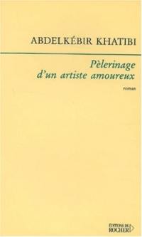 Pélerinage d'un artiste amoureux